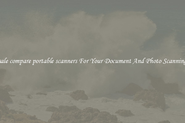 Wholesale compare portable scanners For Your Document And Photo Scanning Needs