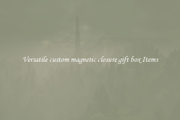 Versatile custom magnetic closure gift box Items