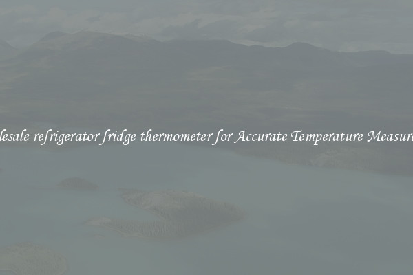 Wholesale refrigerator fridge thermometer for Accurate Temperature Measurement