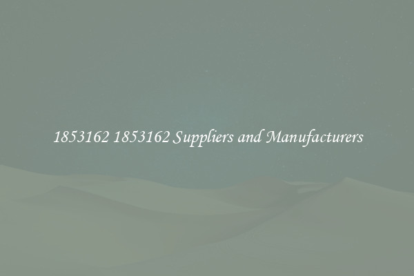 1853162 1853162 Suppliers and Manufacturers
